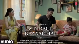 Zindagi Bezaar Hai Song Poster from Fragile