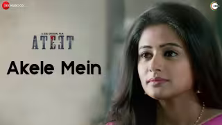 Akele Mein Tadapne Ki Wajah Song Poster from Ateet