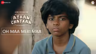 O Maa Meri Maa Song Poster from Atkan Chatkan