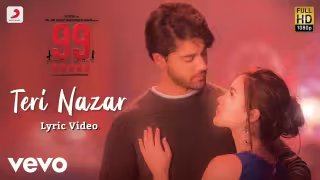 Teri Nazar Song Poster from 99 Songs