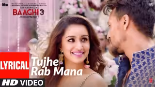 Tujhe Rab Mana Song Poster from Baaghi 3
