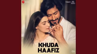 Khuda Haafiz - Unplugged Song Poster from Khuda Haafiz