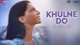 Khulne Do Song Poster from Chhapaak