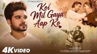 Koi Mil Gya Aap Ko Song Poster from SALMAN ALI OFFICIAL