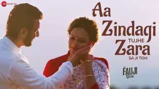 Aa Zindagi Tujhe Zara Sa Ji Toh Song Poster from Mera Fauji Calling