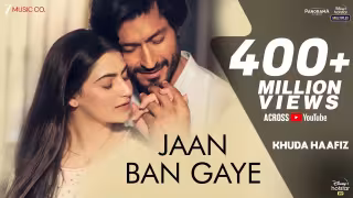 Aap Hamari Jaan Ban Gaye Song Poster from Khuda Haafiz