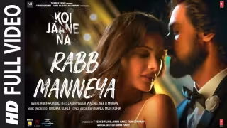 Asaan Te Tainu Rabb Manneya - Tu Mane Ya Na Mane Rabb Manneya Song Poster from Koi Jaane Na