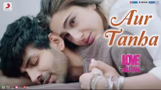 Aur Tanha - Tu Hi To Hai Song Poster from Love Aaj Kal