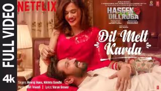 Dil Melt Melt Karda - Nayan Mile To Fire Jale Song Poster from Haseen Dillruba