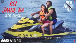 Koi Jaane Na - Title Track Song Poster from Koi Jaane Na