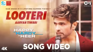 Looteri Song Poster from Happy Hardy And Heer