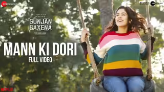 Mann Ki Dori - Male Version Song Poster from Gunjan Saxena: The Kargil Girl