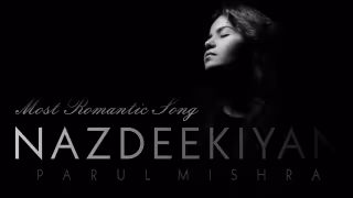 Nazdeekiyan - Female Song Poster from Hum Bhi Akele Tum Bhi Akele