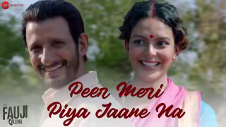 Peer Meri Piya Jaane Na Song Poster from Mera Fauji Calling