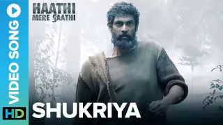 Shukriya Song Poster from Haathi Mere Saathi