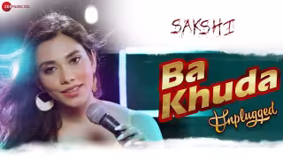 Ba Khuda Ba Khuda Ishq Tumse Hua - Unplugged Song Poster from Sakshi