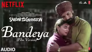 Bandeya - Film Version Song Poster from Sardar Ka Grandson