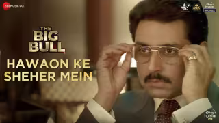 Hawaon Ke Sheher Mein Song Poster from The Big Bull