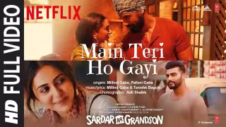 Main Teri Ho Gayi Song Poster from Sardar Ka Grandson