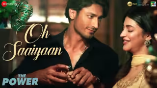 Oh Saaiyaan - Male Song Poster from The Power