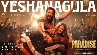 Yeshanagula Song Poster from The Paradise Telugu