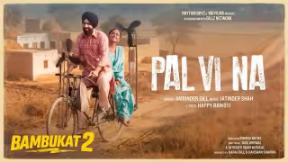Pal Vi Na Song Poster from Bambukat 2