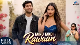  Tainu Takdi Rawaan Song Poster from Venus Originals