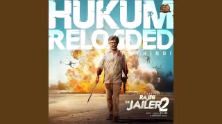 Hukum Reloaded Theme Song Poster from Rajini The Jailer 2 Hindi