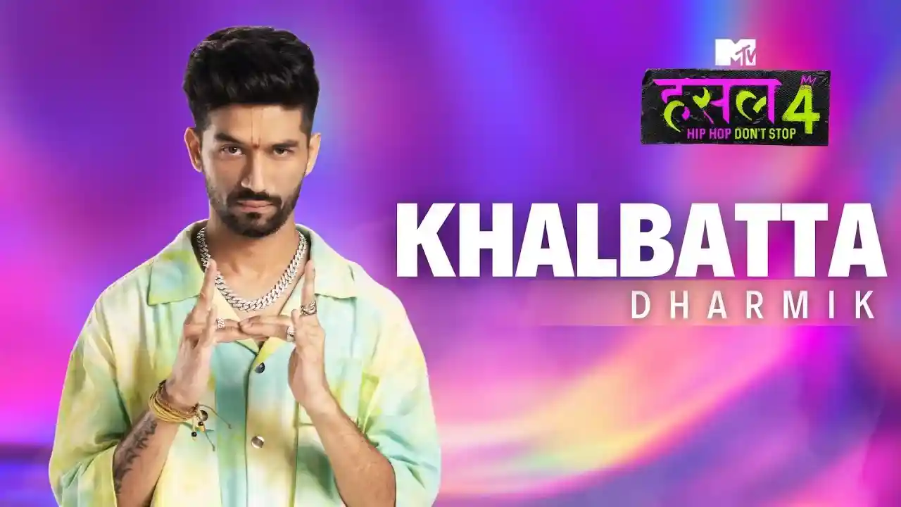 Khalbatta-Song-Poster-MTV-Hustle-4