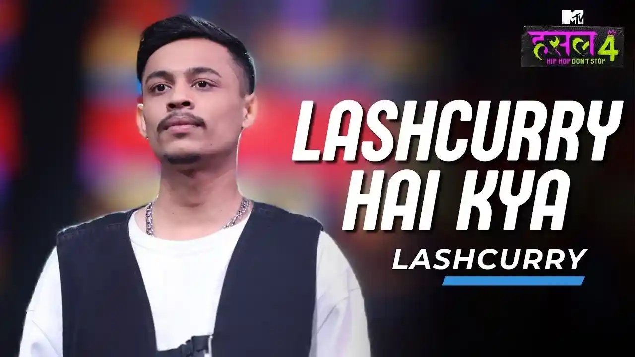 Lashcurry-Hai-Kya-Song-Poster-MTV-Hustle-4