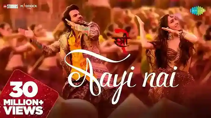 आई नई Aayi Nai Lyrics – Pawan Singh, Shraddha Kapoor, Rajkummar Rao