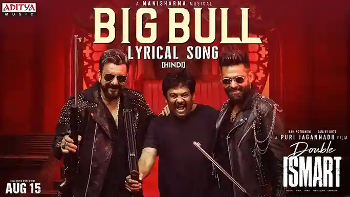 बिग बुल Big Bull Lyrics – Ram Pothineni, Sanjay Dutt