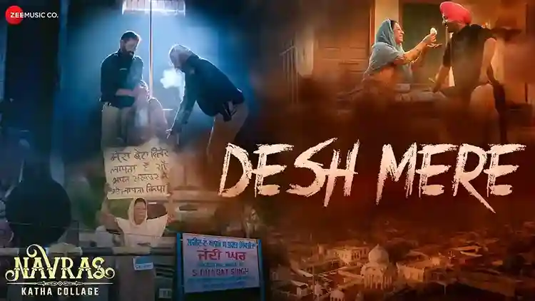 देश मेरे Desh Mere Lyrics – Harman Nazim, Navras Movie 2024