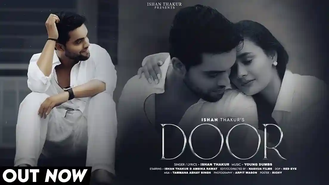 Door Song Cover Picture | Ishan Thakur, Ambika Rawat