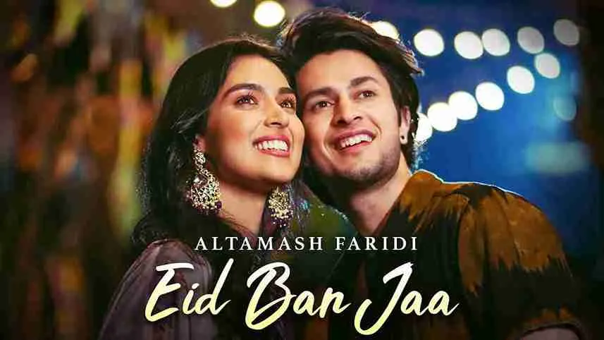 ईद बन जा Eid Ban Jaa Lyrics – Altamash Faridi