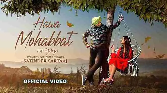 Hawa Mohabbat Lyrics – Satinder Sartaaj