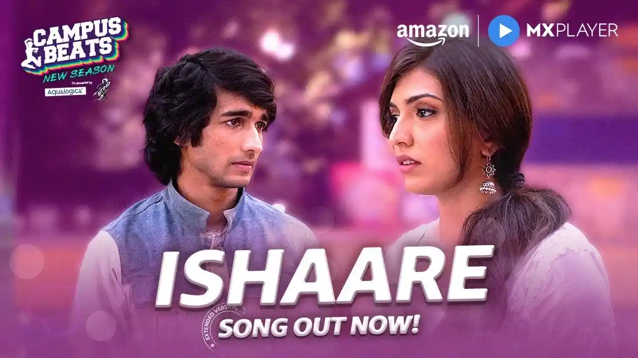 इशारे Ishaare Lyrics – Campus Beats S4 Web Series 2024