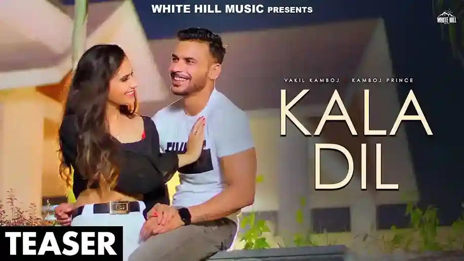 Kala Dil Lyrics – Kamboj Prince, Vakil Kamboj, New Punjabi Song 2024