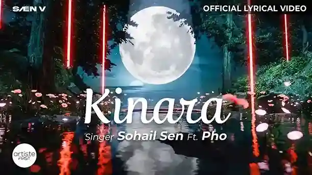 Kinara Lyrics – Sohail Sen, Pho