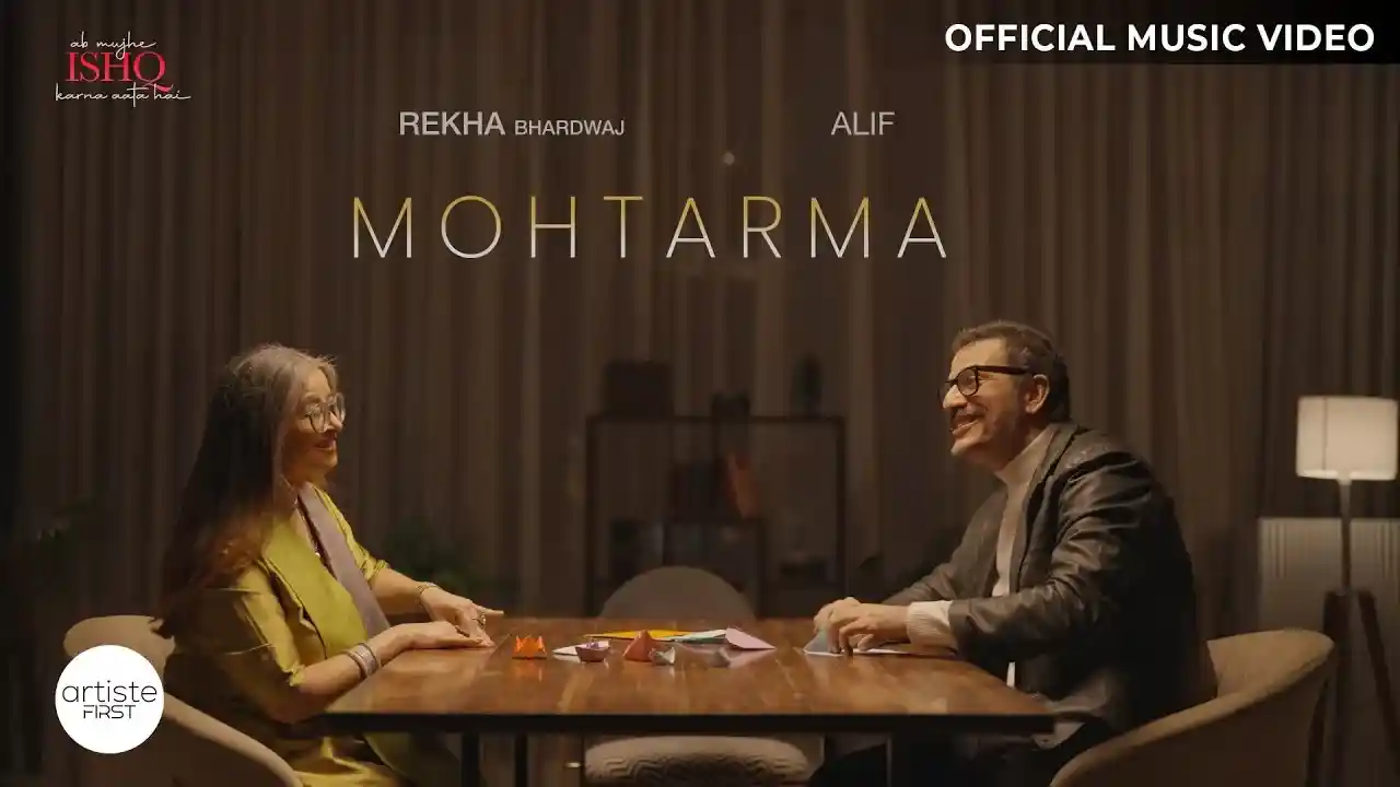 मोहतरमा Mohtarma Lyrics – Rekha Bhardwaj, Alif