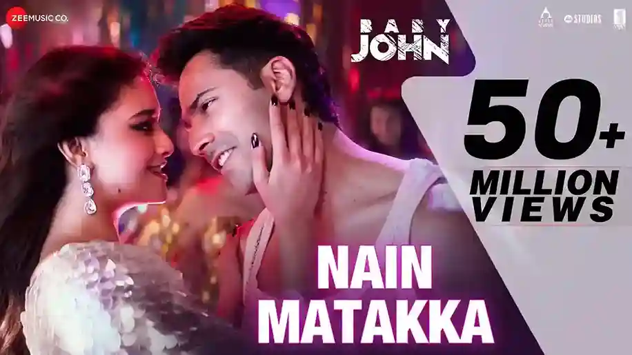 नैन मटक्का Nain Matakka Lyrics – Diljit Dosanjh, Dhee, Baby John Movie 2024