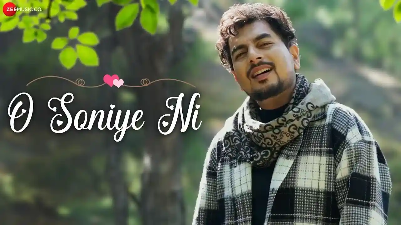 O Soniye Ni Song Lyrics Cover Picture