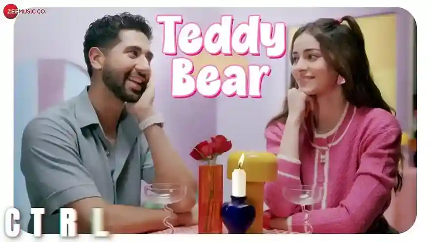 टेडी बियर – Teddy Bear Lyrics – Anand Bhaskar, Nikhita Gandhi, CTRL Movie 2024