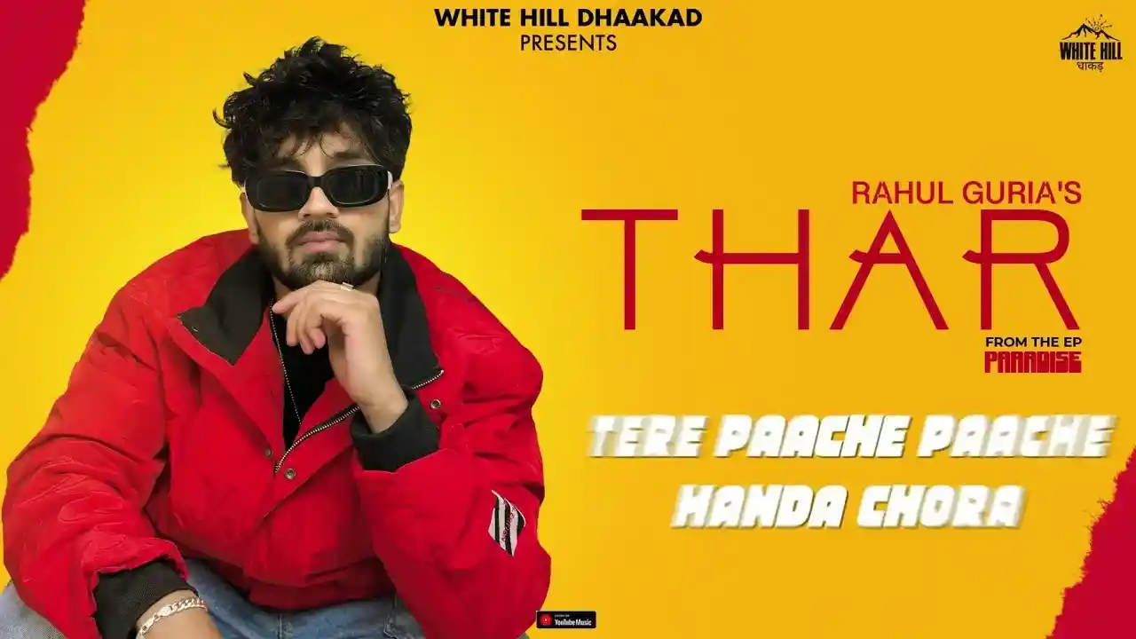 Thar Lyrics Song Cover Picture | Rahul Guria, EP Paradise