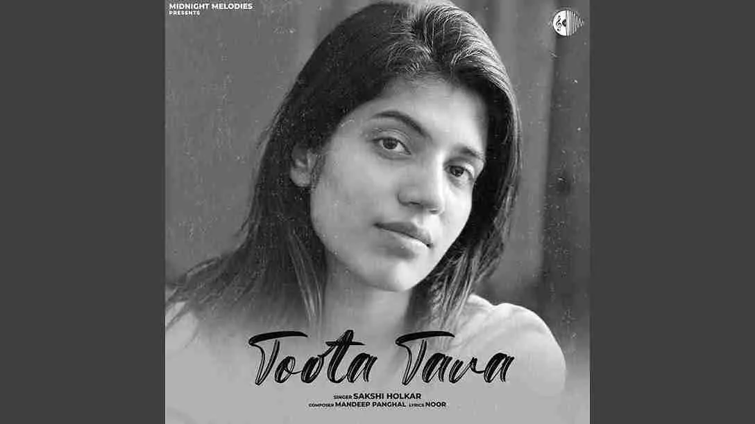 टूटा तारा Toota Tara Lyrics – Sakshi Holkar