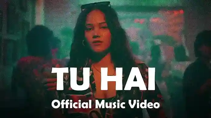 तू है Tu Hai Lyrics – Pho (Akriti Lal)