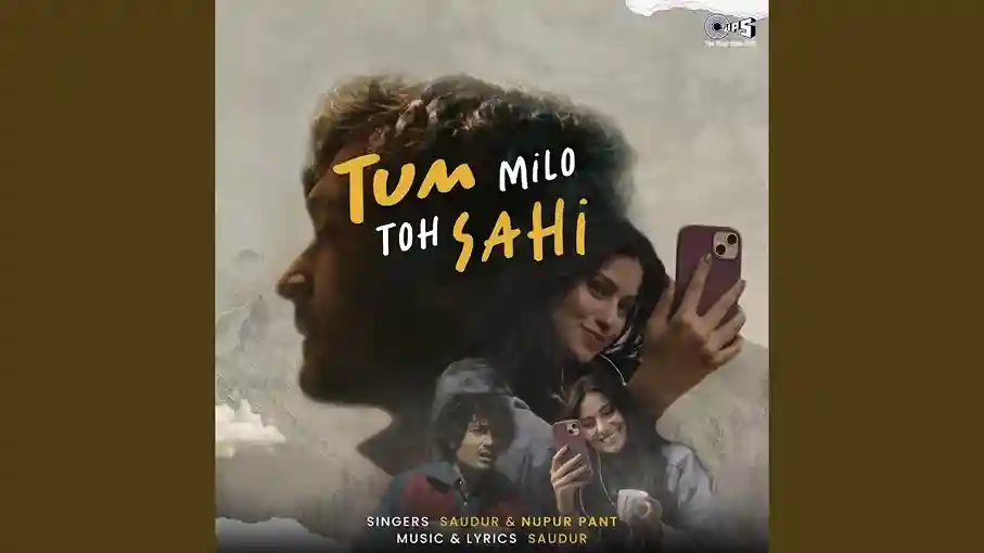 Tum Milo Toh Sahi Song Cover Picture