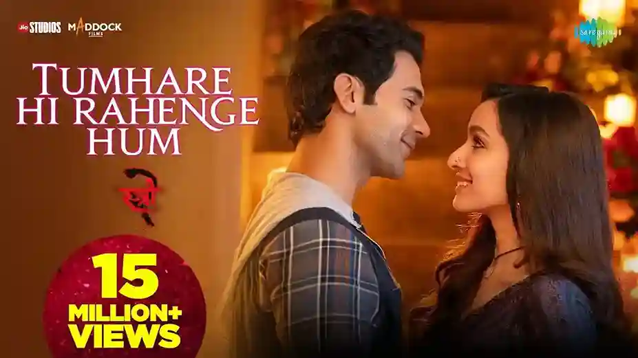 तुम्हारे ही रहेंगे हम Tumhare Hi Rahenge Hum Lyrics – Shraddha Kapoor, Rajkummar Rao