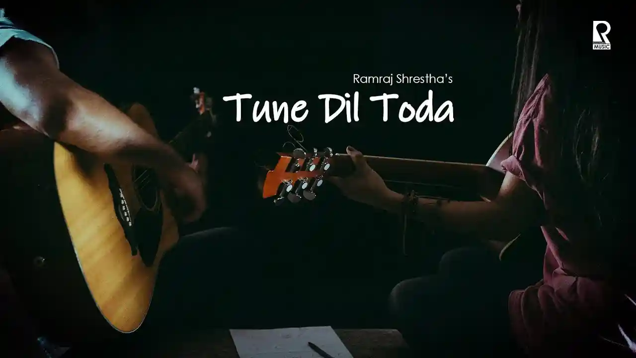 Tune Dil Toda Lyrics - Ramraj Shrestha Song Cover Picture