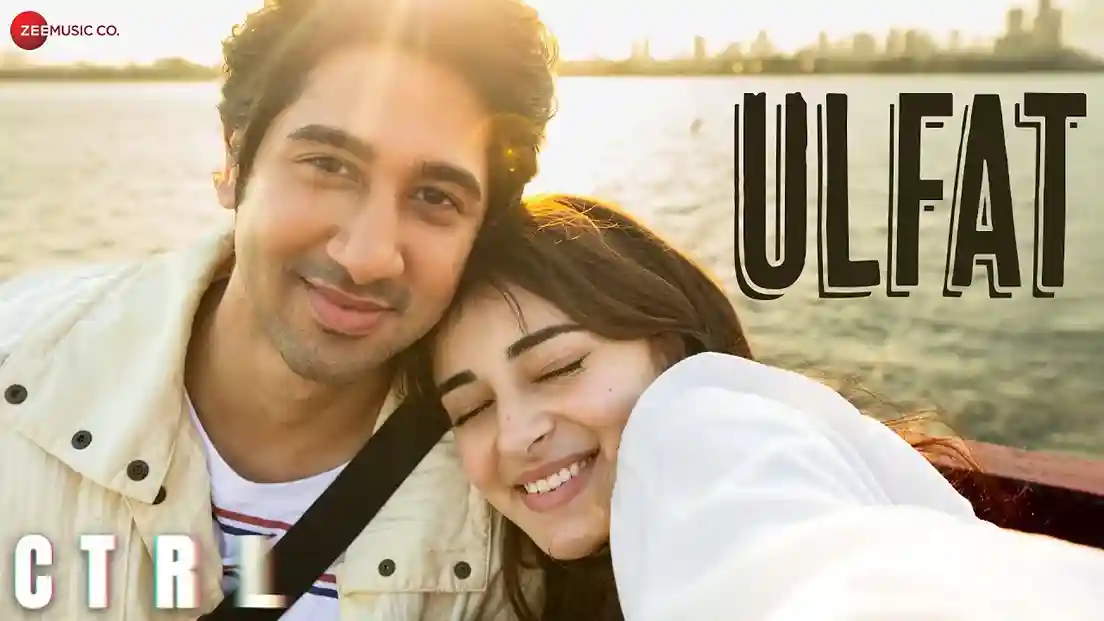 ऑफ-ओह, ये उल्फ़त – Ulfat Lyrics – Mary Ann Alexander, CTRL Movie 2024